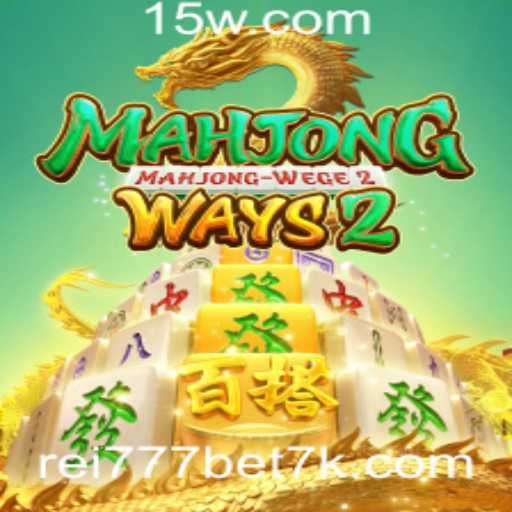 Descubra o Fascinante Mundo de MahjongWays2 com rei777bet