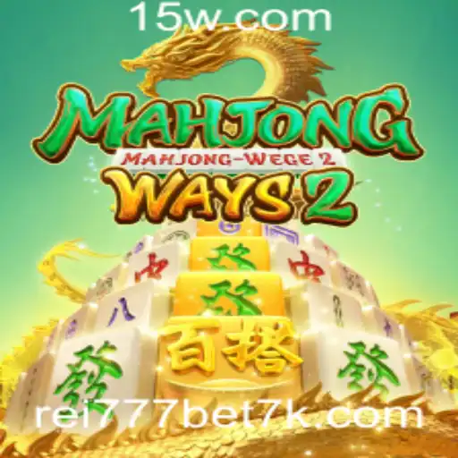 Descubra o Fascinante Mundo de MahjongWays2 com rei777bet