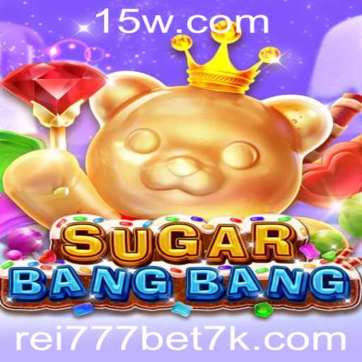 SUGARBANGBANG: Um Novo Fenômeno nos Jogos com rei777bet